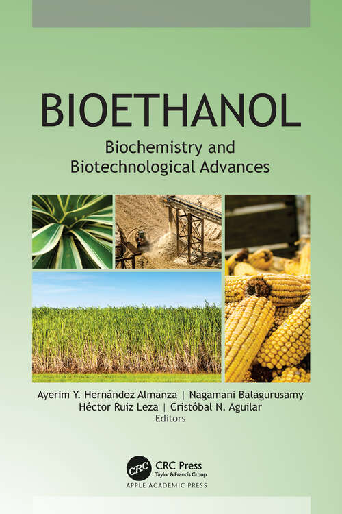 Book cover of Bioethanol: Biochemistry and Biotechnological Advances