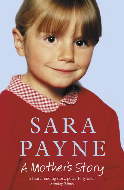 Book cover of Sara Payne: A Mother's Story - Ebook