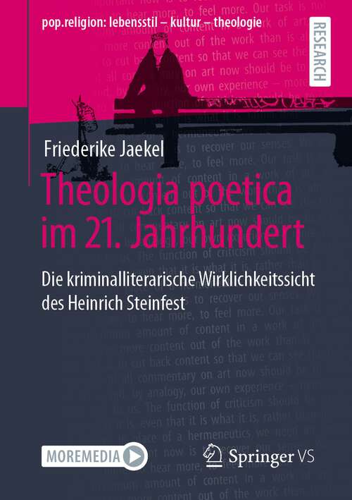 Book cover of Theologia poetica im 21. Jahrhundert: Die kriminalliterarische Wirklichkeitssicht des Heinrich Steinfest (1. Aufl. 2022) (pop.religion: lebensstil – kultur – theologie)