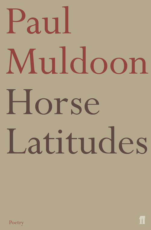 Book cover of Horse Latitudes: Poems (Main)