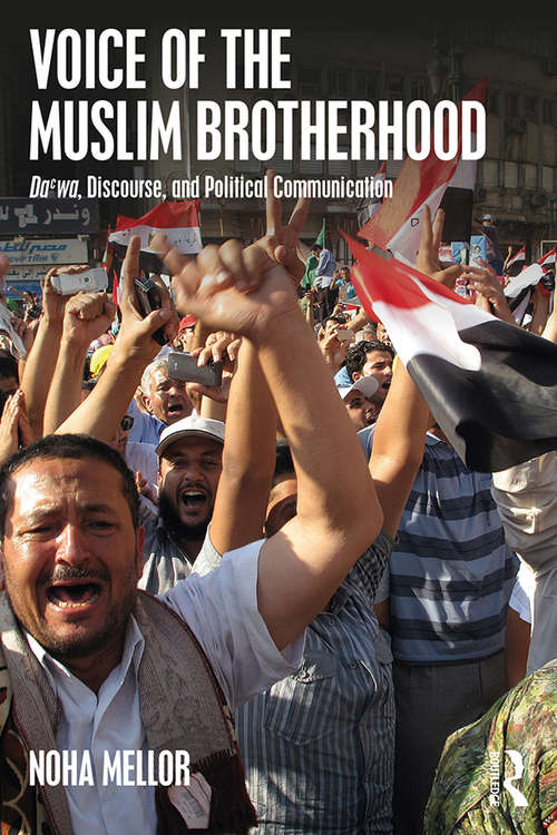 Book cover of Voice of the Muslim Brotherhood: Da'wa, Discourse, and Political Communication