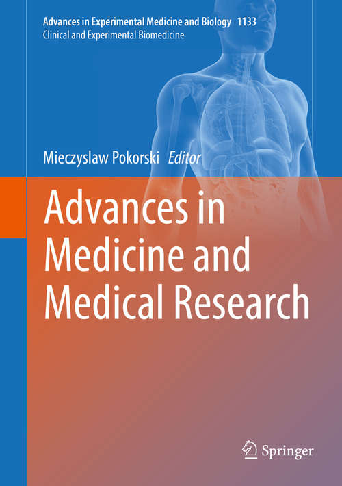 Book cover of Advances in Medicine and Medical Research (1st ed. 2019) (Advances in Experimental Medicine and Biology #1133)