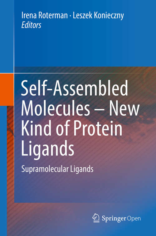 Book cover of Self-Assembled Molecules – New Kind of Protein Ligands: Supramolecular Ligands