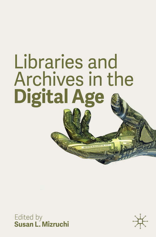 Book cover of Libraries and Archives in the Digital Age (1st ed. 2020)