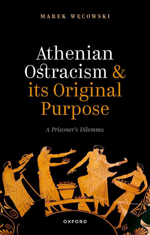 Book cover of Athenian Ostracism and its Original Purpose: A Prisoner's Dilemma