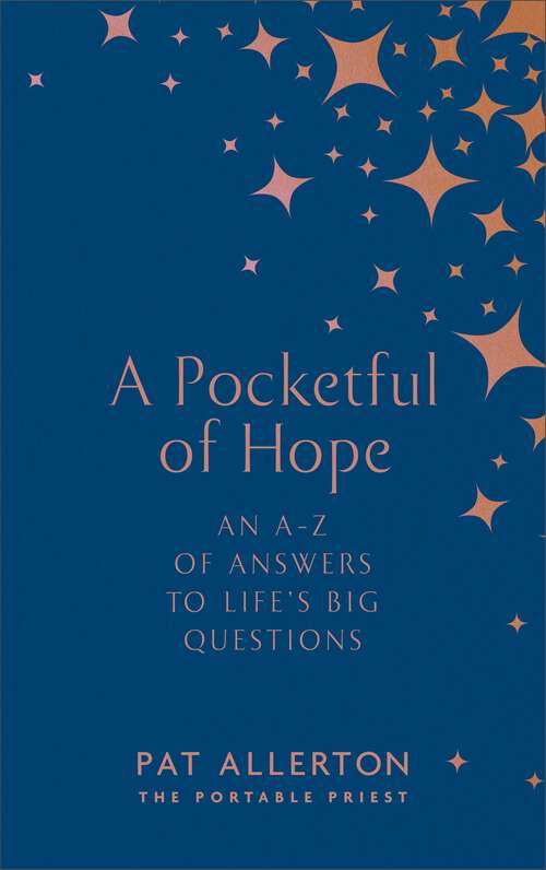 Book cover of A Pocketful of Hope: An A-Z of Answers to Life’s Big Questions