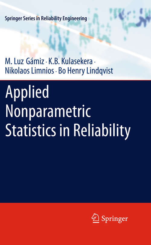 Book cover of Applied Nonparametric Statistics in Reliability (2011) (Springer Series in Reliability Engineering)