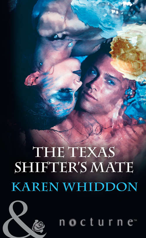 Book cover of The Texas Shifter's Mate: The Texas Shifter's Mate The Dragon's Hunt (ePub edition) (Mills And Boon Nocturne Ser. #1)