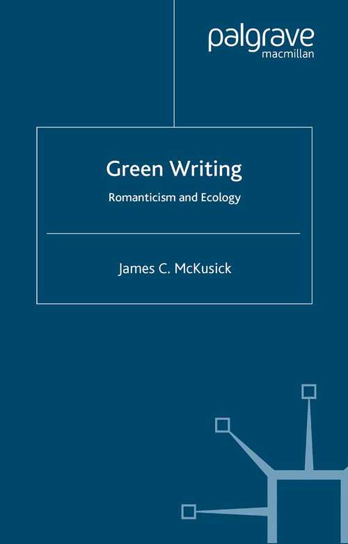 Book cover of Green Writing: Romanticism and Ecology (2000)