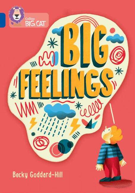 Book cover of Collins Big Cat — BIG FEELINGS: Band 16/Sapphire: (PDF)