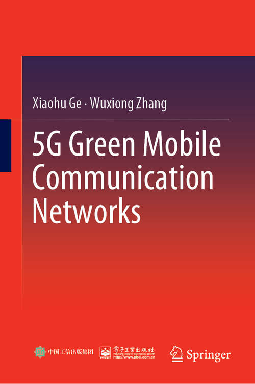 Book cover of 5G Green Mobile Communication Networks (1st ed. 2019)