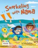 Book cover of Snorkelling With Nana (Engage Literacy Turquoise Ser.)