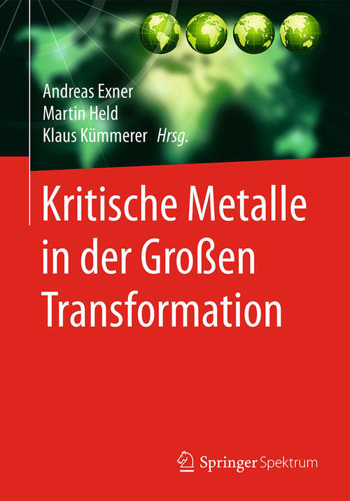 Book cover of Kritische Metalle in der Großen Transformation (1. Aufl. 2016)