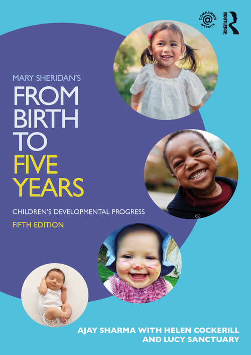 Book cover of Mary Sheridan's From Birth to Five Years: Children's Developmental Progress (5)