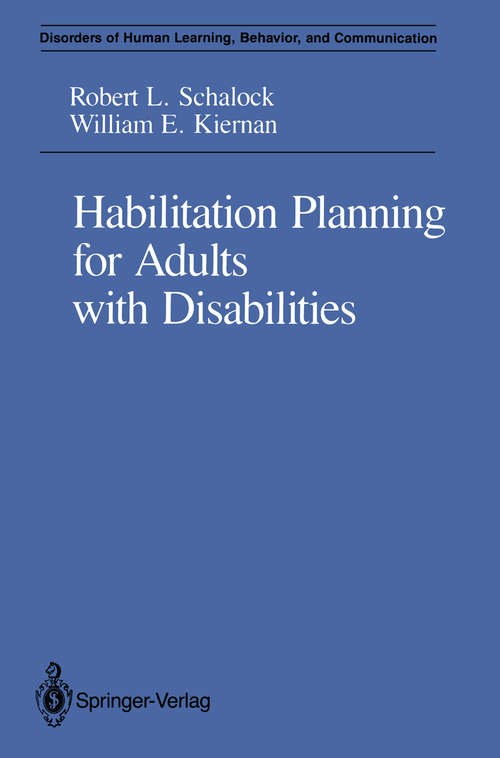 Book cover of Habilitation Planning for Adults with Disabilities (1990) (Disorders of Human Learning, Behavior, and Communication)