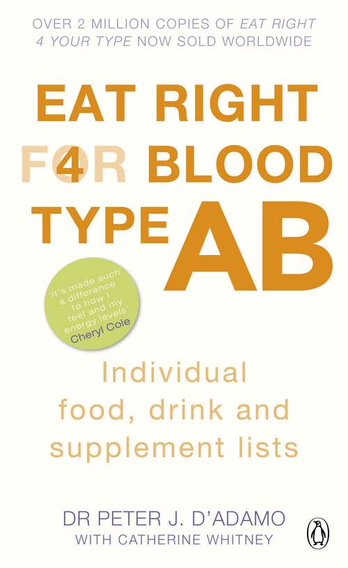 Book cover of Eat Right for Blood Type AB: Individual Food, Drink and Supplement lists (Eat Right For Blood Type)
