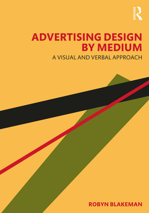 Book cover of Advertising Design by Medium: A Visual and Verbal Approach