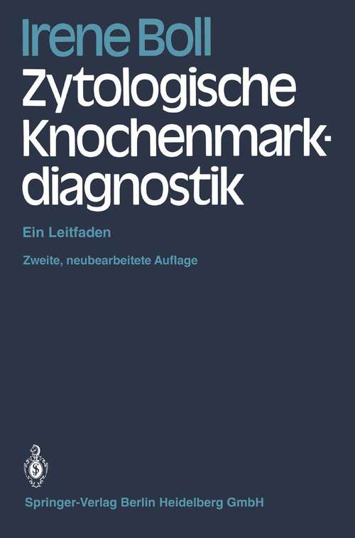 Book cover of Zytologische Knochenmarkdiagnostik: Ein Leitfaden (2. Aufl. 1980)