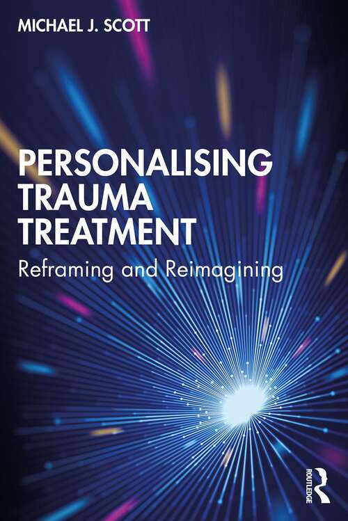 Book cover of Personalising Trauma Treatment: Reframing and Reimagining