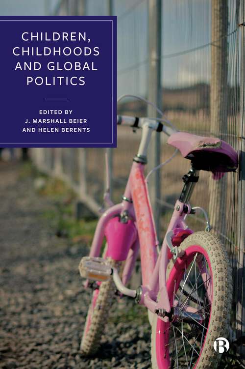 Book cover of Children, Childhoods, and Global Politics