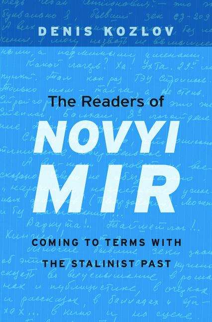 Book cover of The Readers of Novyi Mir: Coming To Terms With The Stalinist Past
