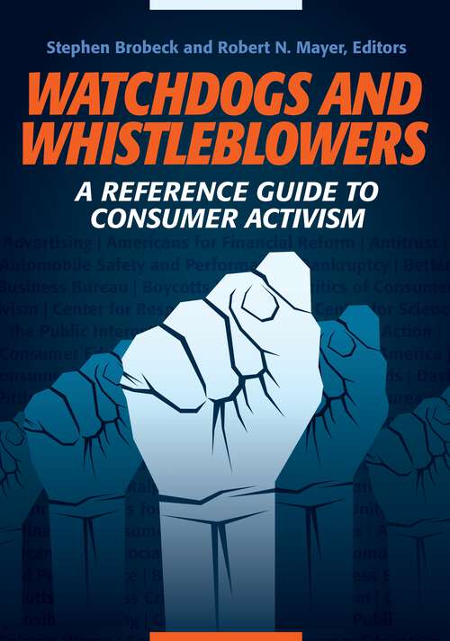 Book cover of Watchdogs and Whistleblowers: A Reference Guide to Consumer Activism