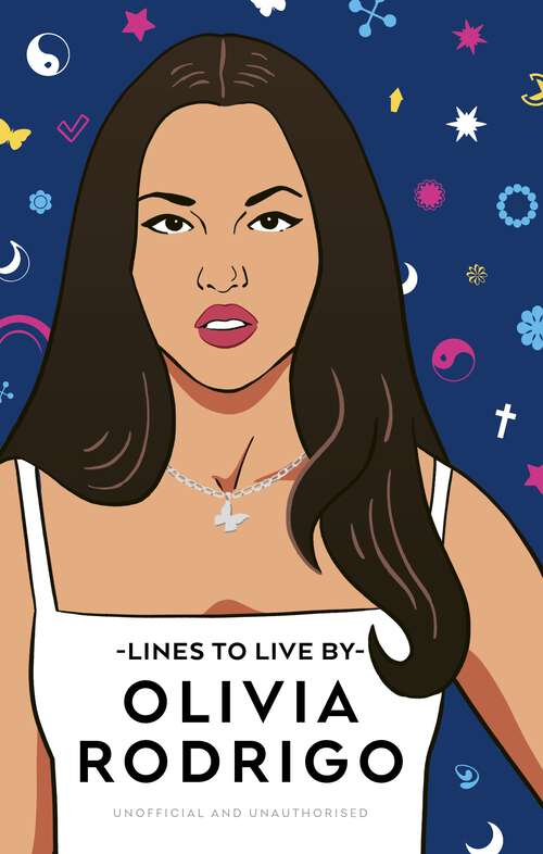 Book cover of Olivia Rodrigo Lines to Live By