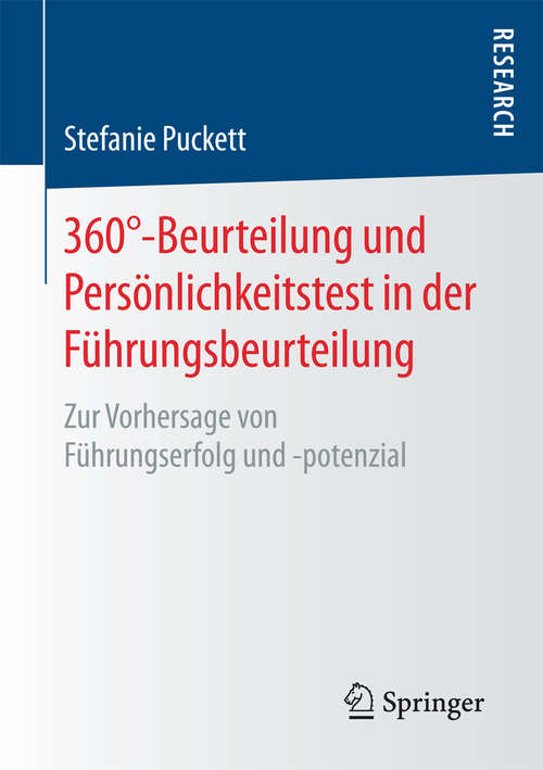 Book cover of 360°-Beurteilung und Persönlichkeitstest in der Führungsbeurteilung: Zur Vorhersage von Führungserfolg und -potenzial