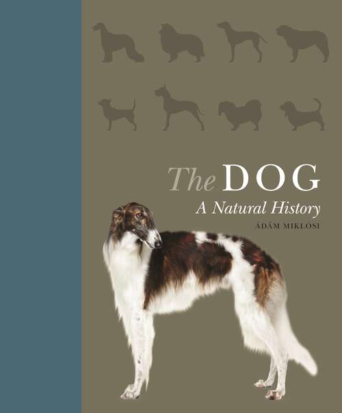 Book cover of The Dog: A Natural History