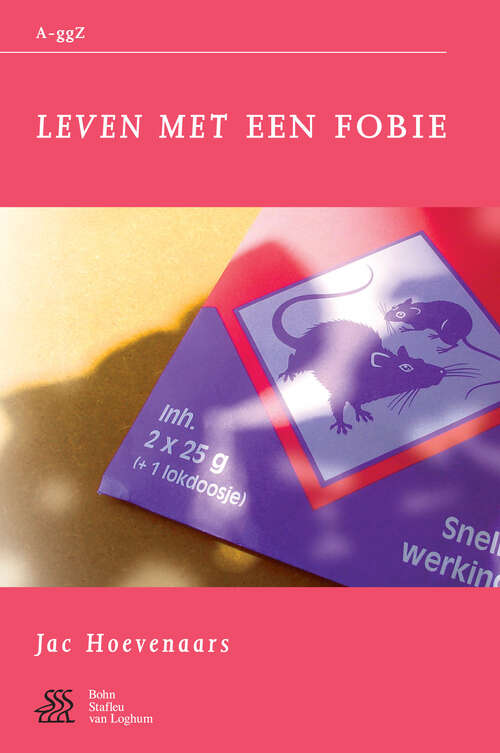 Book cover of Leven met een fobie (1st ed. 2002) (Van A tot ggZ)