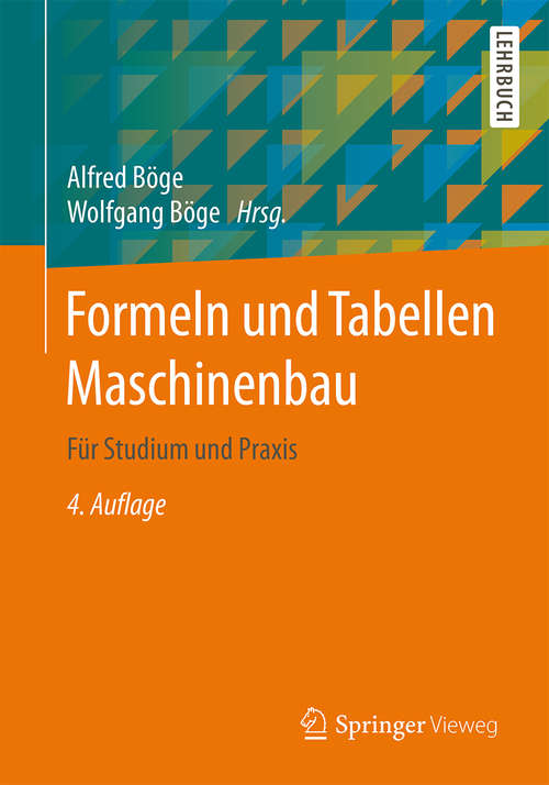 Book cover of Formeln und Tabellen Maschinenbau: Für Studium und Praxis (4. Aufl. 2015)