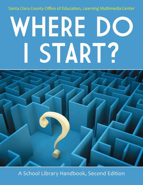 Book cover of Where Do I Start?: A School Library Handbook (2)