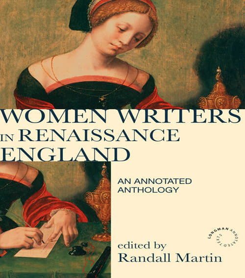 Book cover of Women Writers in Renaissance England: An Annotated Anthology