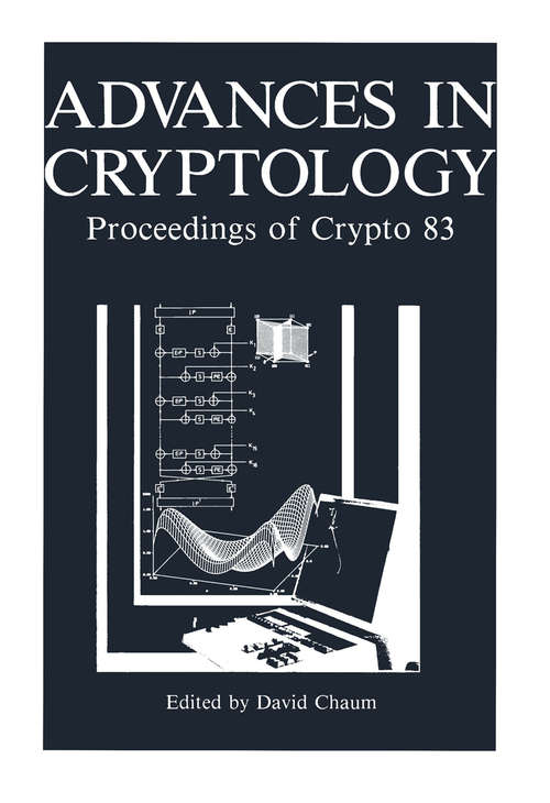 Book cover of Advances in Cryptology: Proceedings of Crypto 83 (1984)