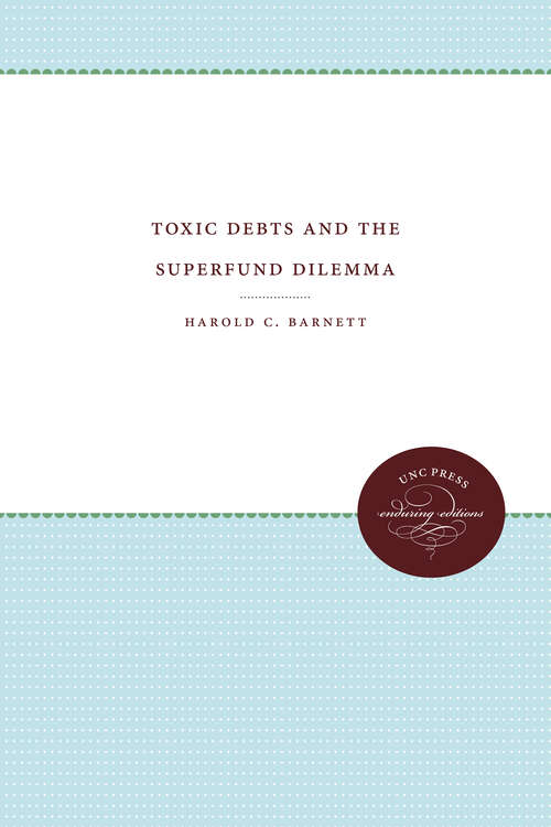 Book cover of Toxic Debts and the Superfund Dilemma