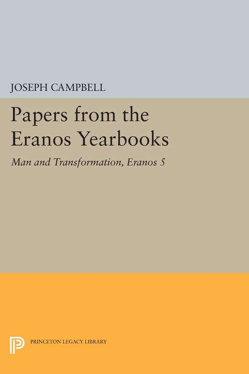 Book cover of Papers from the Eranos Yearbooks, Eranos 5: Man and Transformation