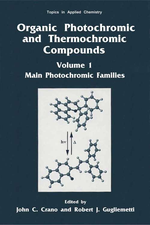 Book cover of Organic Photochromic and Thermochromic Compounds: Main Photochromic Families (1999) (Topics in Applied Chemistry)