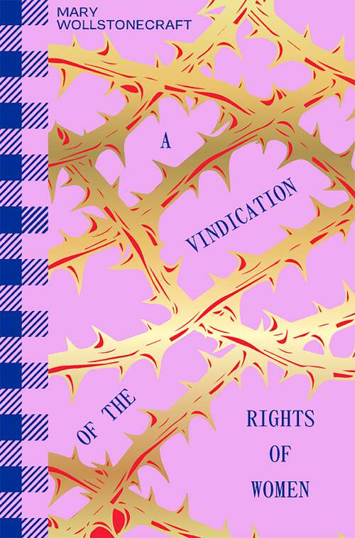 Book cover of A Vindication of the Rights of Woman (Cambridge Texts In The History Of Political Thought Ser.)