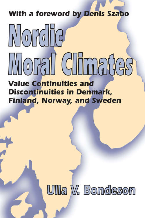 Book cover of Nordic Moral Climates: Value Continuities and Discontinuities in Denmark, Finland, Norway, and Sweden