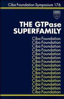 Book cover of The GTPase Superfamily (Novartis Foundation Symposia #176)
