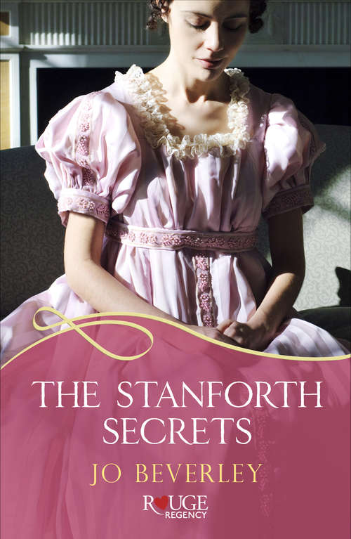 Book cover of The Stanforth Secrets: A Rouge Regency Romance