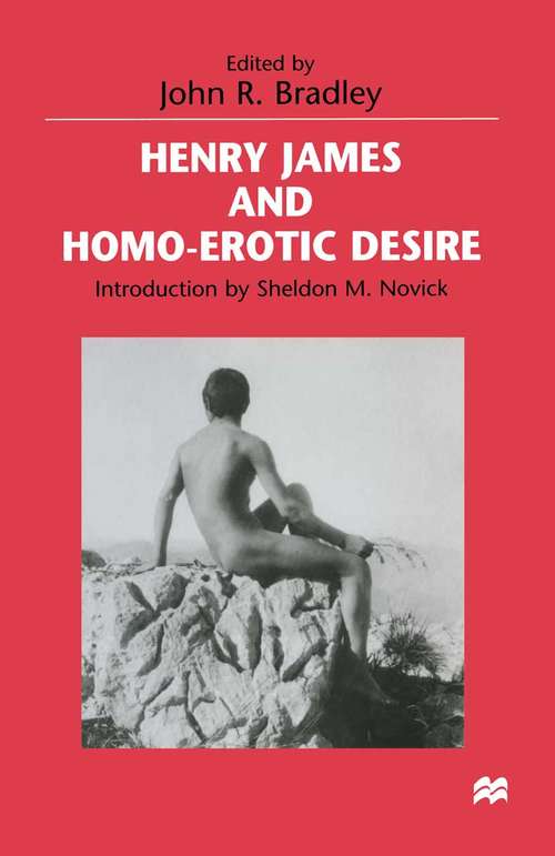 Book cover of Henry James and Homo-Erotic Desire (1st ed. 1999)