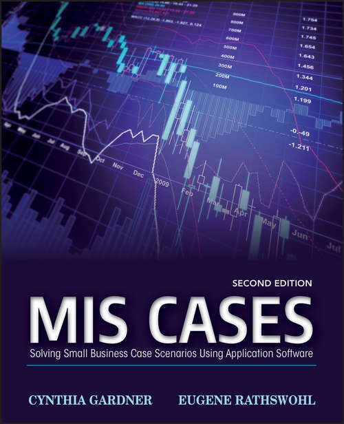 Book cover of MIS Cases: Solving Small Business Scenarios Using Application Software