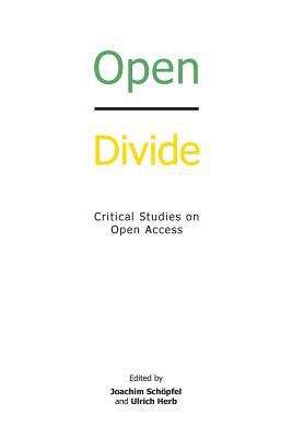 Book cover of Open Divide: Critical Studies on Open Access (PDF)