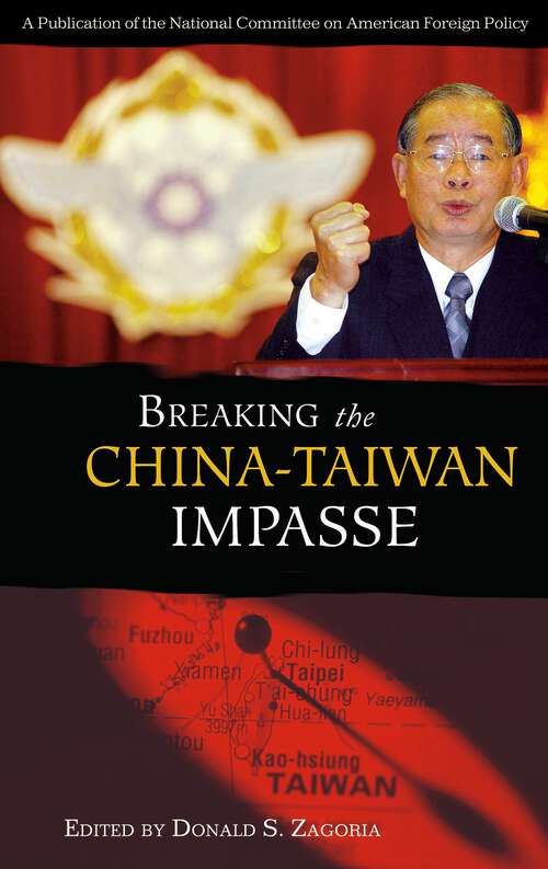 Book cover of Breaking the China-Taiwan Impasse (Non-ser.)