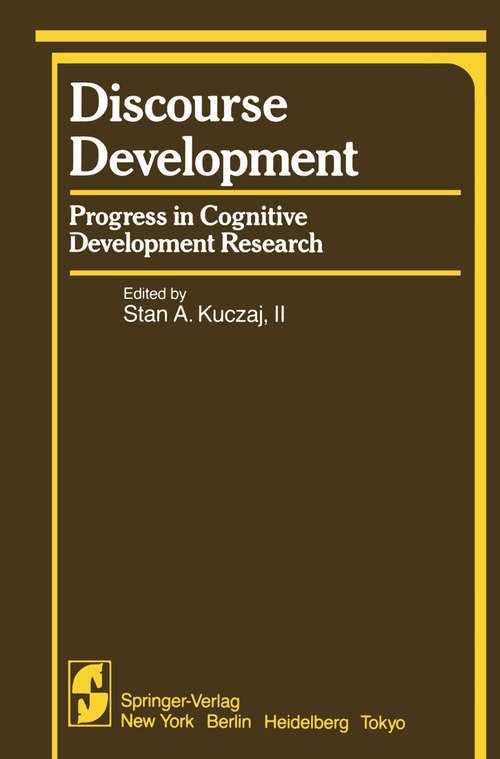 Book cover of Discourse Development: Progress in Cognitive Development Research (1984) (Springer Series in Cognitive Development)