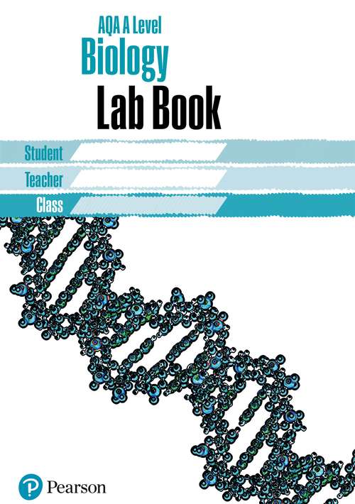 Book cover of AQA A level Biology Lab Book: AQA A level Biology Lab Book (AQA A level Science (2015) (PDF))