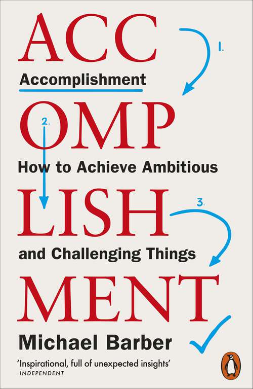 Book cover of Accomplishment: How to Achieve Ambitious and Challenging Things