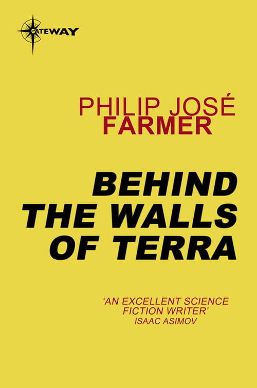 Book cover of Behind the Walls of Terra: The Lavalite World, Behind The Walls Of Terra, And More Than Fire (World of Tiers #4)