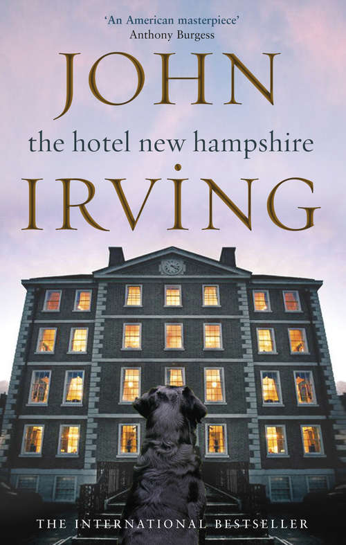 Book cover of The Hotel New Hampshire (Black Swan Ser.)